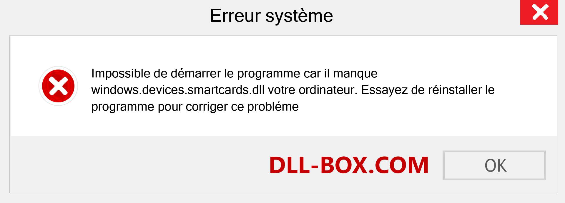 Le fichier windows.devices.smartcards.dll est manquant ?. Télécharger pour Windows 7, 8, 10 - Correction de l'erreur manquante windows.devices.smartcards dll sur Windows, photos, images